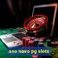 ano novo pg slots